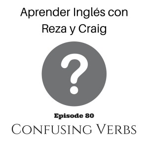 Aprender Inglés con Reza y Craig