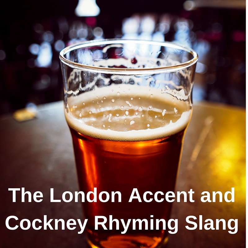 The London Accent and Cockney Rhyming Slang AIRC105