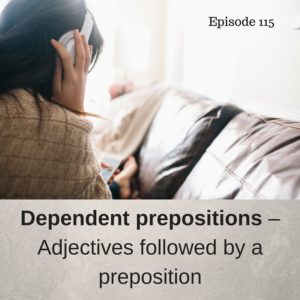 Dependent prepositions – verbs followed by a preposition (1)
