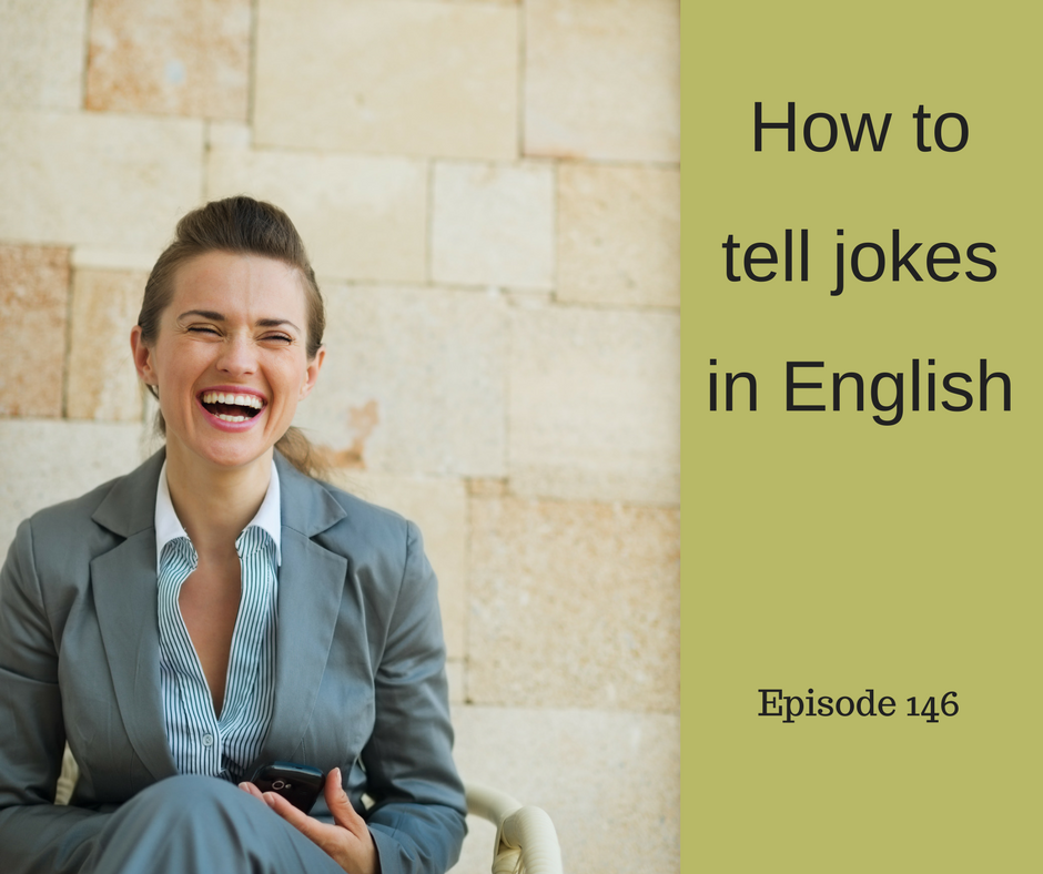 How to tell Jokes in English AIRC146