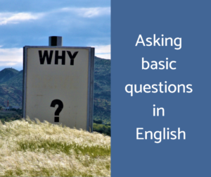 Asking basic questions in English – AIRC275