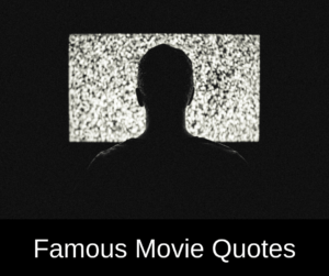 Famous Movie Quotes – AIRC289