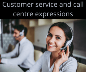 Customer service and call centre expressions – AIRC396