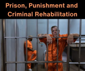 Prison, Punishment and Criminal Rehabilitation – AIRC510