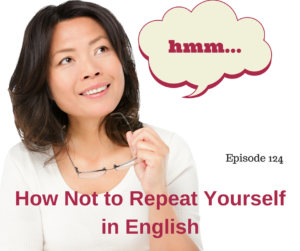 How Not to Repeat Yourself in English – AIRC124