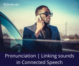 pronunciation linking sounds in speech