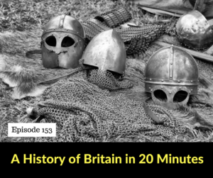 A History of Britain in 20 minutes – AIRC153