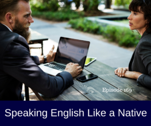 Speaking English Like a Native Speaker – AIRC169