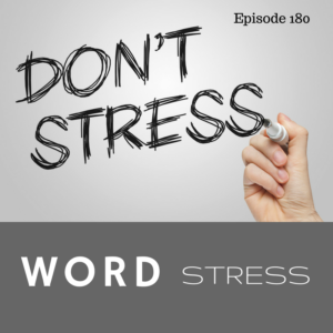Word Stress with Wayne – AIRC180