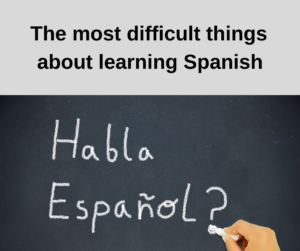 The most difficult things about learning Spanish – AIRC295