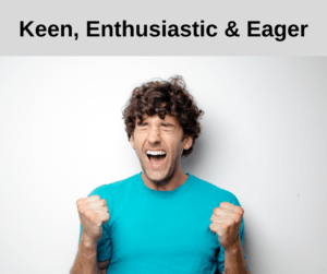 Keen, Enthusiastic and Eager – AIRC322