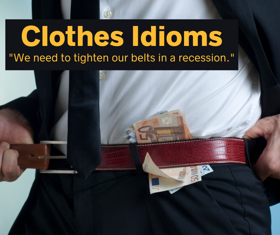 Clothes Idioms AIRC443 Inglespodcast
