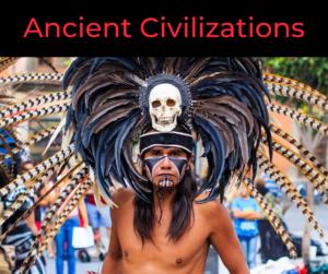 Ancient Civilizations – AIRC451