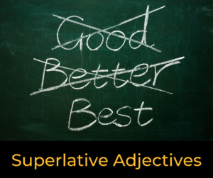 Superlative Adjectives – AIRC454