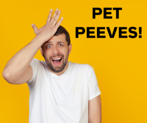 Pet Peeves – AIRC461