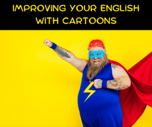 Improving your English with cartoons – AIRC468