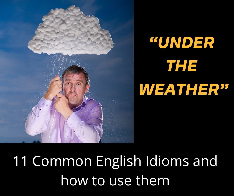 10 Common English Idioms And How To Use Them